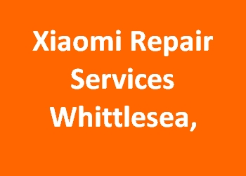 Xiaomi Repair Services Whittlesea, 